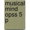 Musical Mind Opss 5 P door John A. Sloboda