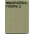 Musimathics, Volume 2