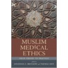 Muslim Medical Ethics door Frederick M. Denny