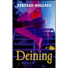 Deining by D. Moggach