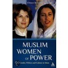 Muslim Women Of Power by Rupert Till