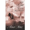 My Affair with Alfred door Therres Aimee