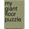 My Giant Floor Puzzle door Ikids