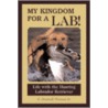 My Kingdom for a Lab! door E. Donnall Thomas Jr.