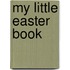 My Little Easter Book