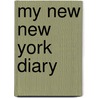 My New New York Diary door Michael Gondry