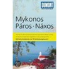 Mykonos, Paros, Naxos door Klaus Bötig