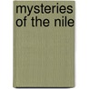 Mysteries Of The Nile by Phillip Steele