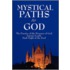 Mystical Paths To God
