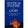 Mystical Paths To God by St. John of the Cross