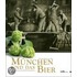 München und das Bier