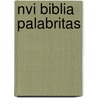 Nvi Biblia Palabritas door Zondervan Publishing