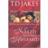 Naked And Not Ashamed