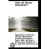 Nan Of Music Mountain by Spearman Frank H. (Frank Hamilton)