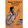 Napa Valley's Natives by Richard H. Dillon