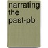 Narrating The Past-pb