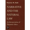 Narrative Natural Law door Pamela M. Hall