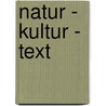 Natur - Kultur - Text by Unknown