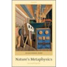 Natures Metaphysics C door Alexander Bird