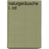 Naturgeräusche I. Cd door Arnd Stein