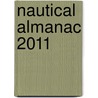 Nautical Almanac 2011 door Onbekend