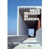 Neue Museen in Europa door Frank Maier-Solgk