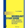 Neurology Study Guide by Teresella H. Gondolo