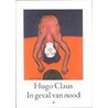 In geval van nood by Hugo Claus