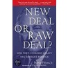New Deal or Raw Deal? door Burton W. Fulsom