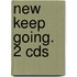 New Keep Going. 2 Cds