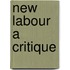New Labour A Critique