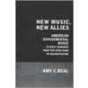 New Music, New Allies door Amy C. Beal