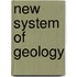 New System of Geology