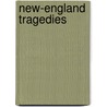 New-England Tragedies door Henry Wardsworth Longfellow