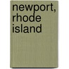 Newport, Rhode Island by Miriam T. Timpledon