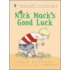 Nick Mack's Good Luck
