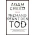 Niemand kennt den Tod