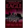 Night Falls Like Silk by Kathleen Eagle