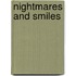 Nightmares and Smiles