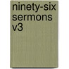 Ninety-Six Sermons V3 door Lancelot Andrewes