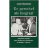 De perschef als biograaf