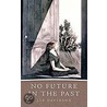 No Future In The Past door Liz Davidson