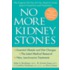 No More Kidney Stones