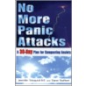 No More Panic Attacks door Jennifer Shoquist
