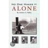 No One Makes It Alone by Andrew A. Valdez
