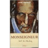 Monseigneur by M. Andries