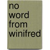 No Word From Winifred by Amanda Cross