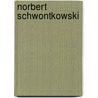 Norbert Schwontkowski by Caoimhin Mac Giolla Leith