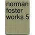 Norman Foster Works 5