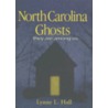 North Carolina Ghosts door Lynne L. Hall